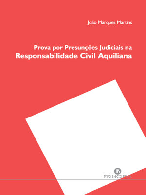 cover image of Prova por Presunções Judiciais na Responsabilidade Civil Aquiliana